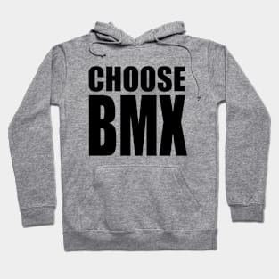 Choose BMX Hoodie